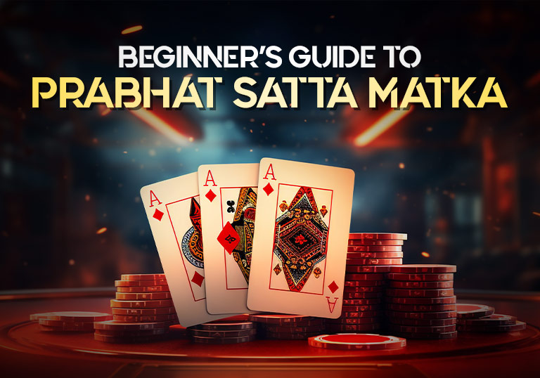Beginner’s Guide to Prabhat Satta Matka: How to Get Started – Tiger Prabhat World Satta Matka