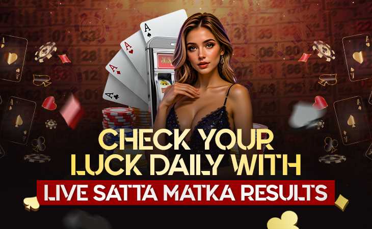 Check Your Luck Daily with Live Satta Matka Results – Tiger Prabhat World Satta Matka