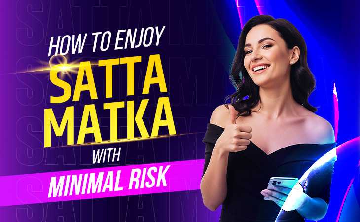 How to Enjoy Satta Matka with Minimal Risk – Tiger Prabhat World Satta Matka