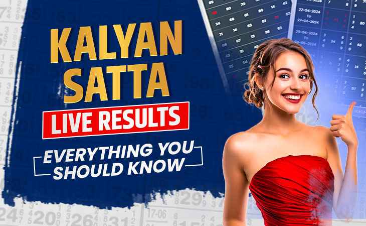 Kalyan Satta Live Results: Everything You Should Know – Tiger Prabhat World Satta Matka