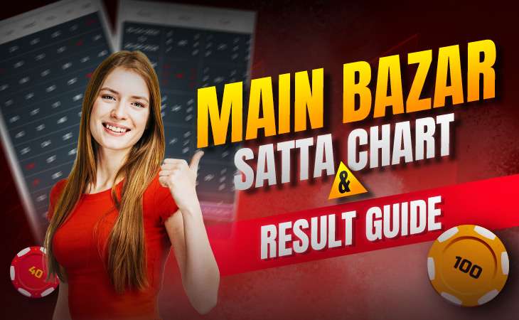 Main Bazar Satta Chart and Result Guide – Tiger Prabhat World Satta Matka