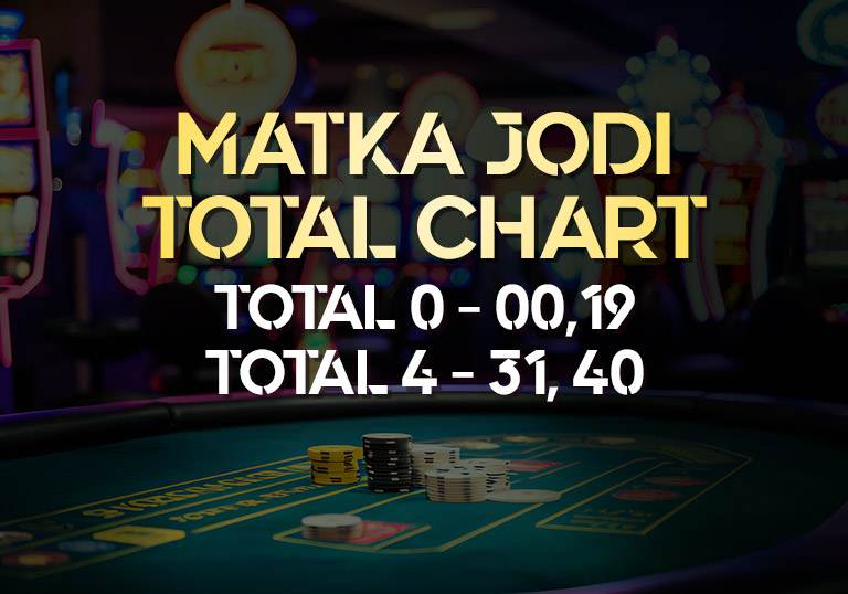 Matka Jodi Total Chart: What You Need to Know – Tiger Prabhat World Satta Matka