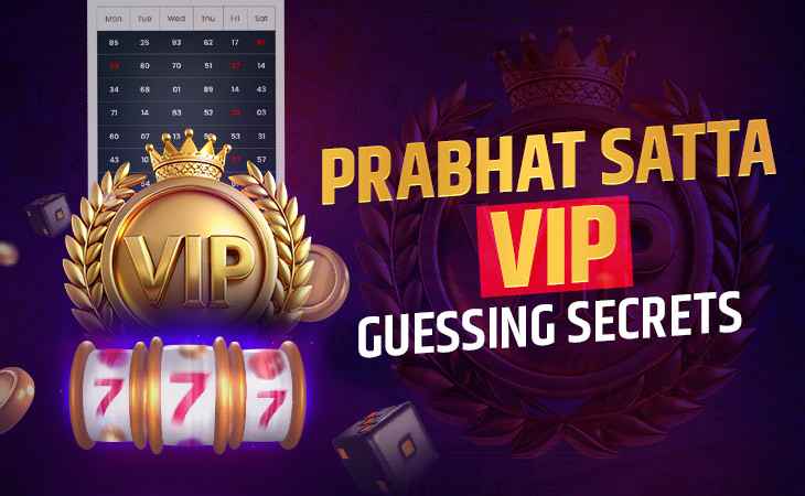 Unlock Today’s Prabhat Satta VIP Guessing Secrets – Tiger Prabhat World Satta Matka