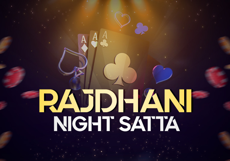 Rajdhani Night Satta: What You Need to Know – Tiger Prabhat World Satta Matka