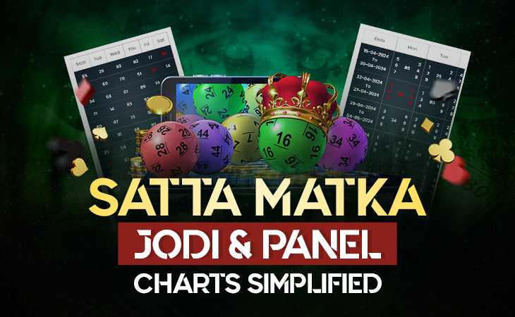 Satta Matka Jodi and Panel Charts Simplified – Tiger Prabhat World Satta Matka