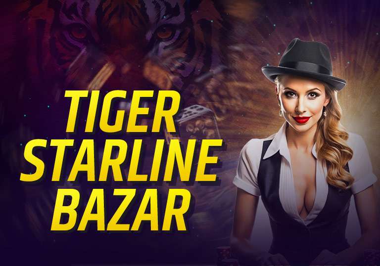 Tiger Starline Bazar: A Quick and Simple Guide – Tiger Prabhat World Satta Matka