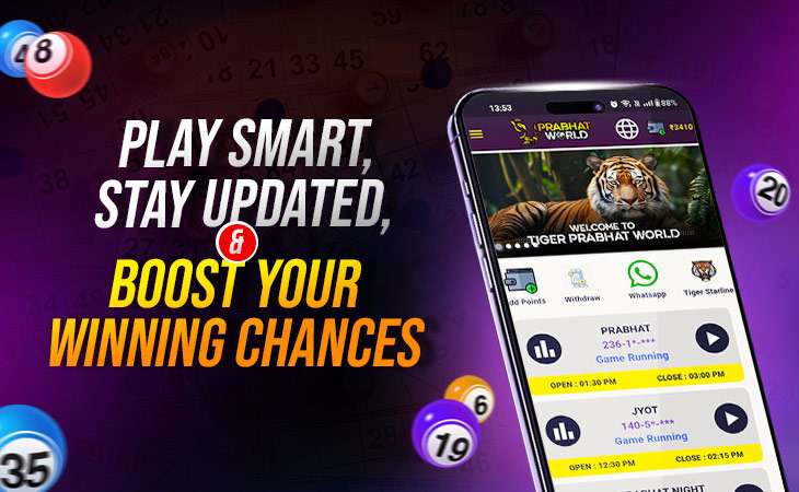 Boost Your Chances to Win Satta Matka with Prabhat World App – Tiger Prabhat World Satta Matka